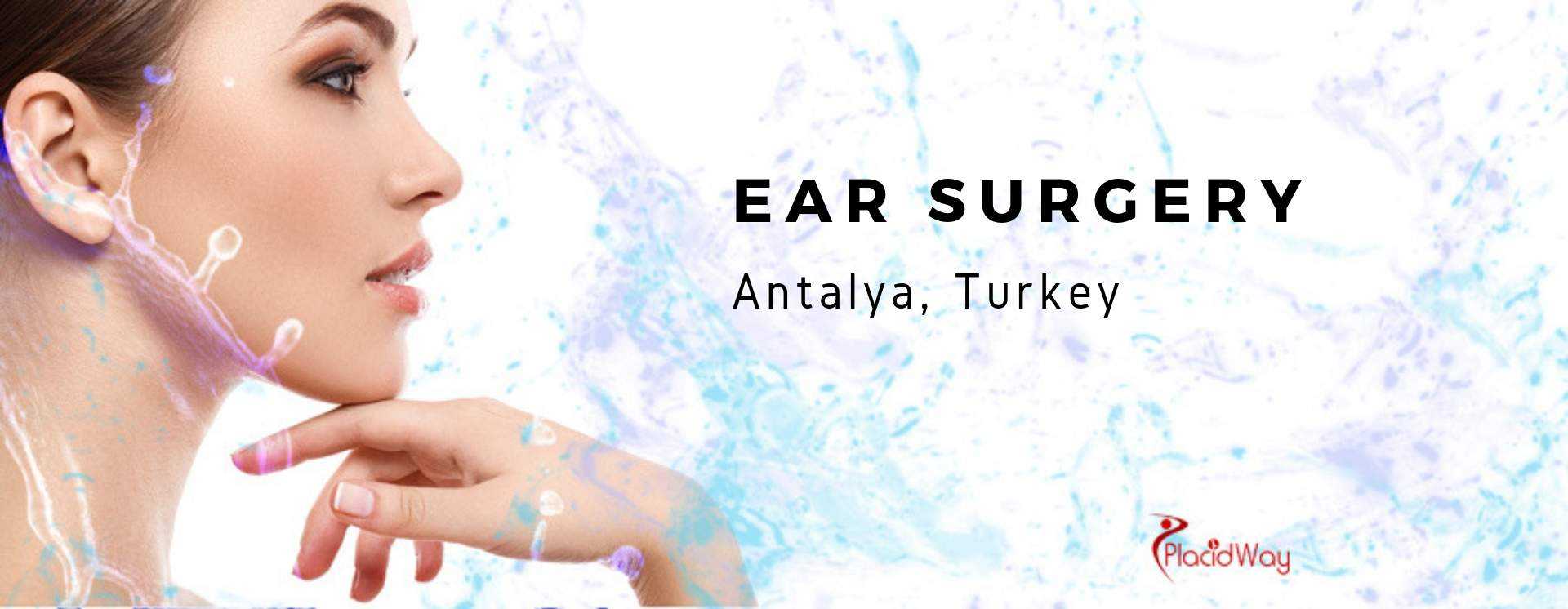 Ear Surgery in Antalya, Turkey